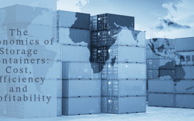 The Economics of Storage Containers: Cost, Efficiency and Profitability